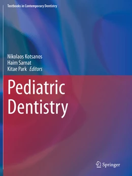 Abbildung von Kotsanos / Sarnat | Pediatric Dentistry | 1. Auflage | 2023 | beck-shop.de