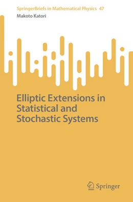 Abbildung von Katori | Elliptic Extensions in Statistical and Stochastic Systems | 1. Auflage | 2023 | beck-shop.de