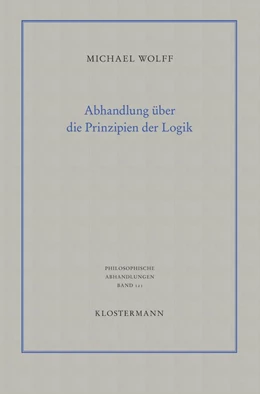 Abbildung von Wolff | Abhandlung über die Prinzipien der Logik | 3. Auflage | 2023 | beck-shop.de