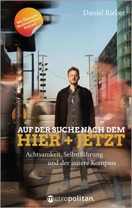 Abbildung von Rieber | Auf der Suche nach dem Hier + Jetzt | 1. Auflage | 2023 | beck-shop.de