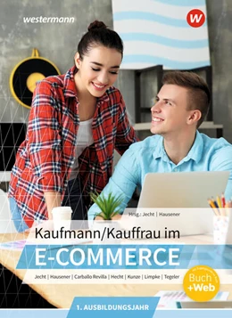 Abbildung von Jecht / Hausener-Witkovsky | Kaufmann/Kauffrau im E-Commerce. 1. Ausbildungsjahr: Schülerband | 3. Auflage | 2023 | beck-shop.de