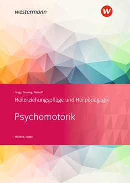 Abbildung von Niehoff / Greving | Heilerziehungspflege und Heilpädagogik. Schulbuch. Psychomotorik | 6. Auflage | 2023 | beck-shop.de