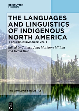 Abbildung von Dagostino / Mithun | The Languages and Linguistics of Indigenous North America | 1. Auflage | 2023 | 13.2 | beck-shop.de