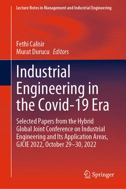 Abbildung von Calisir / Durucu | Industrial Engineering in the Covid-19 Era | 1. Auflage | 2023 | beck-shop.de