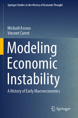 Abbildung von Assous / Carret | Modeling Economic Instability | 1. Auflage | 2023 | beck-shop.de