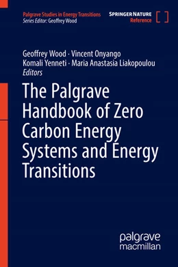 Abbildung von Wood / Onyango | The Palgrave Handbook of Zero Carbon Energy Systems and Energy Transitions | 1. Auflage | 2024 | beck-shop.de