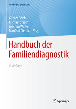 Abbildung von Reich / Stasch | Handbuch der Familiendiagnostik | 4. Auflage | 2024 | beck-shop.de
