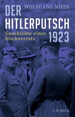 Abbildung von Niess | Der Hitlerputsch 1923 | 1. Auflage | 2023 | beck-shop.de
