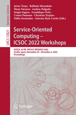 Abbildung von Troya / Mirandola | Service-Oriented Computing - ICSOC 2022 Workshops | 1. Auflage | 2023 | beck-shop.de