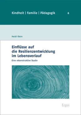 Abbildung von Klein | Einflüsse auf die Resilienzentwicklung im Lebensverlauf | 1. Auflage | 2023 | 6 | beck-shop.de