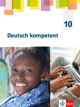 Abbildung von Deutsch kompetent 10. Schulbuch Klasse 10. G9-Ausgabe | 1. Auflage | 2023 | beck-shop.de