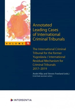 Abbildung von Klip / Freeland | Annotated Leading Cases of International Criminal Tribunals - volume 70 | 1. Auflage | 2022 | 70 | beck-shop.de