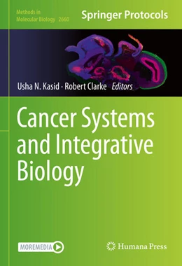 Abbildung von Kasid / Clarke | Cancer Systems and Integrative Biology | 1. Auflage | 2023 | 2660 | beck-shop.de