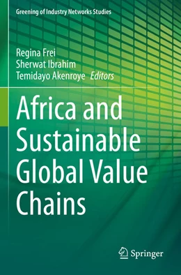 Abbildung von Frei / Ibrahim | Africa and Sustainable Global Value Chains | 1. Auflage | 2023 | 9 | beck-shop.de