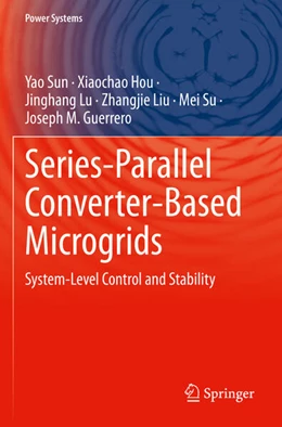 Abbildung von Sun / Hou | Series-Parallel Converter-Based Microgrids | 1. Auflage | 2023 | beck-shop.de