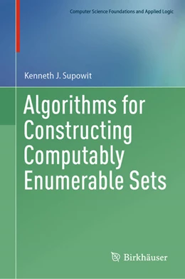 Abbildung von Supowit | Algorithms for Constructing Computably Enumerable Sets | 1. Auflage | 2023 | beck-shop.de