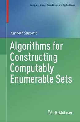 Abbildung von Supowit | Algorithms for Constructing Computably Enumerable Sets | 1. Auflage | 2023 | beck-shop.de