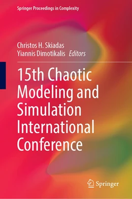 Abbildung von Skiadas / Dimotikalis | 15th Chaotic Modeling and Simulation International Conference | 1. Auflage | 2023 | beck-shop.de