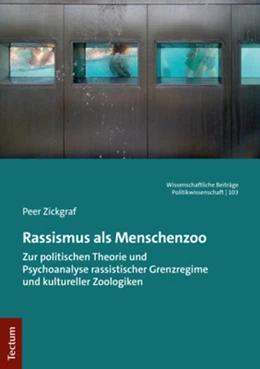 Abbildung von Zickgraf | Rassismus als Menschenzoo | 1. Auflage | 2023 | 103 | beck-shop.de