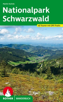 Abbildung von Kuhnle | Nationalpark Schwarzwald | 2. Auflage | 2023 | beck-shop.de