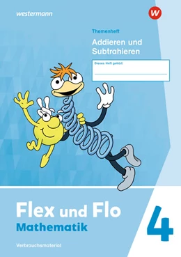 Abbildung von Flex und Flo 4. Themenheft Addieren und Subtrahieren: Verbrauchsmaterial | 1. Auflage | 2023 | beck-shop.de