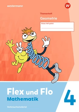 Abbildung von Flex und Flo 4. Themenheft Geometrie: Verbrauchsmaterial | 1. Auflage | 2023 | beck-shop.de