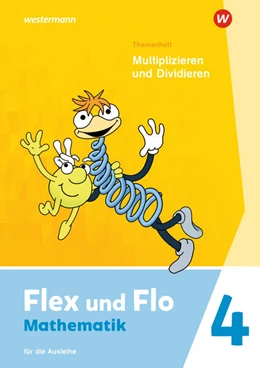 Abbildung von Flex und Flo 4. Themenheft Multiplizieren und Dividieren: Für die Ausleihe | 1. Auflage | 2023 | beck-shop.de