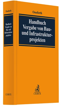 Abbildung von Osseforth | Handbuch Vergabe von Bau- und Infrastrukturprojekten | 1. Auflage | 2025 | beck-shop.de