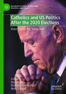 Abbildung von Gayte / Chelini-Pont | Catholics and US Politics After the 2020 Elections | 1. Auflage | 2023 | beck-shop.de