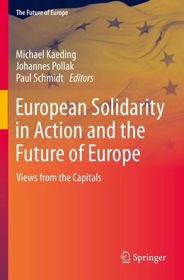 Abbildung von Kaeding / Pollak | European Solidarity in Action and the Future of Europe | 1. Auflage | 2023 | beck-shop.de