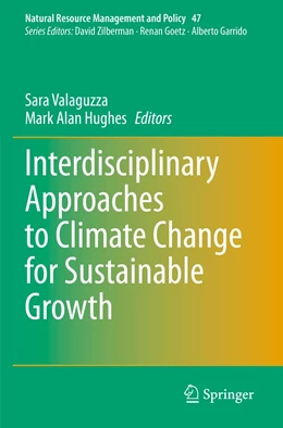Abbildung von Valaguzza / Hughes | Interdisciplinary Approaches to Climate Change for Sustainable Growth | 1. Auflage | 2023 | 47 | beck-shop.de