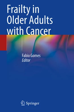 Abbildung von Gomes | Frailty in Older Adults with Cancer | 1. Auflage | 2023 | beck-shop.de