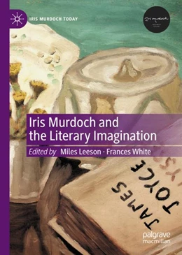 Abbildung von Leeson / White | Iris Murdoch and the Literary Imagination | 1. Auflage | 2023 | beck-shop.de