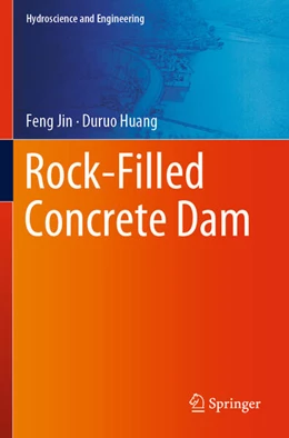 Abbildung von Jin / Huang | Rock-Filled Concrete Dam | 1. Auflage | 2023 | beck-shop.de