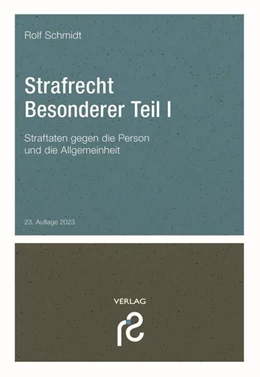 Abbildung von Schmidt | Strafrecht Besonderer Teil I | 23. Auflage | 2023 | beck-shop.de