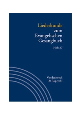 Abbildung von Evang / Alpermann | Liederkunde zum Evangelischen Gesangbuch. Heft 30 | 1. Auflage | 2023 | beck-shop.de