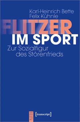 Abbildung von Bette / Kühnle | Flitzer im Sport | 1. Auflage | 2023 | beck-shop.de