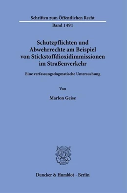 Abbildung von Geise | Schutzpflichten und Abwehrrechte am Beispiel von Stickstoffdioxidimmissionen im Straßenverkehr. | 1. Auflage | 2023 | beck-shop.de