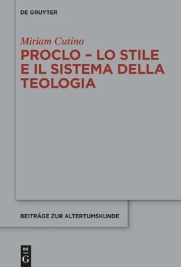 Abbildung von Cutino | Proclo – Lo stile e il sistema della teologia | 1. Auflage | 2023 | 410 | beck-shop.de