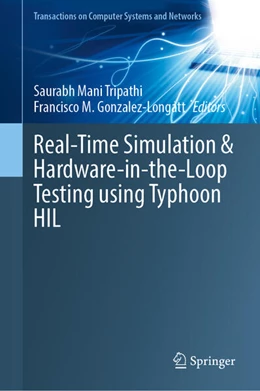 Abbildung von Tripathi / Gonzalez-Longatt | Real-Time Simulation and Hardware-in-the-Loop Testing Using Typhoon HIL | 1. Auflage | 2023 | beck-shop.de