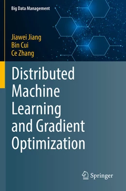 Abbildung von Jiang / Cui | Distributed Machine Learning and Gradient Optimization | 1. Auflage | 2023 | beck-shop.de