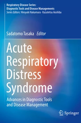 Abbildung von Tasaka | Acute Respiratory Distress Syndrome | 1. Auflage | 2023 | beck-shop.de