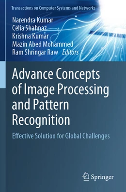 Abbildung von Kumar / Shahnaz | Advance Concepts of Image Processing and Pattern Recognition | 1. Auflage | 2023 | beck-shop.de