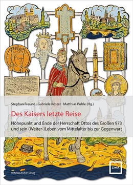 Abbildung von Freund / Köster | Des Kaisers letzte Reise | 1. Auflage | 2023 | beck-shop.de