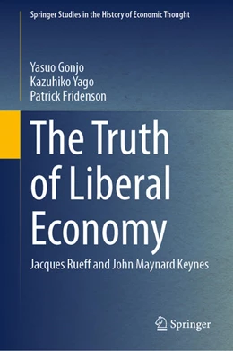 Abbildung von Gonjo / Yago | The Truth of Liberal Economy | 1. Auflage | 2023 | beck-shop.de