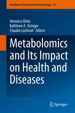 Abbildung von Ghini / Stringer | Metabolomics and Its Impact on Health and Diseases | 1. Auflage | 2023 | beck-shop.de