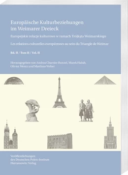 Abbildung von Chartier-Bunzel / Halub | Europäische Kulturbeziehungen im Weimarer Dreieck /Europejskie relacje kulturowe w ramach Trójkata Weimarskiego / Les relations culturelles européennes au sein du Triangle de Weimar | 1. Auflage | 2023 | beck-shop.de