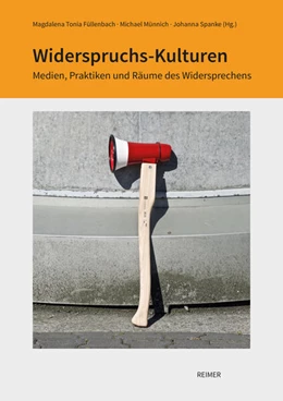 Abbildung von Füllenbach / Spanke | Widerspruchs-Kulturen | 1. Auflage | 2023 | beck-shop.de