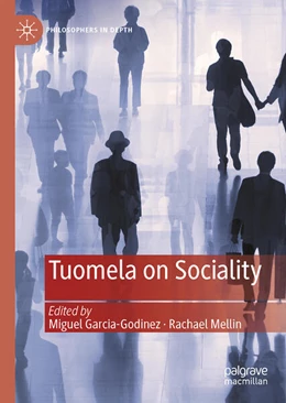 Abbildung von Garcia-Godinez / Mellin | Tuomela on Sociality | 1. Auflage | 2023 | beck-shop.de