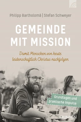 Abbildung von Bartholomä / Schweyer | Gemeinde mit Mission | 3. Auflage | 2024 | beck-shop.de